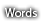 Words